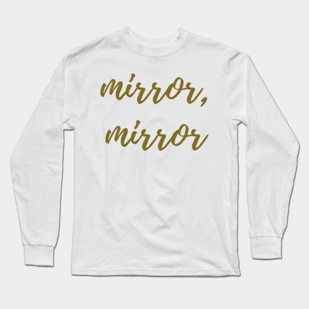 Mirror, Mirror Long Sleeve T-Shirt by ryanmcintire1232